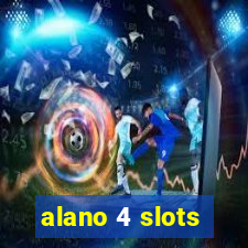 alano 4 slots